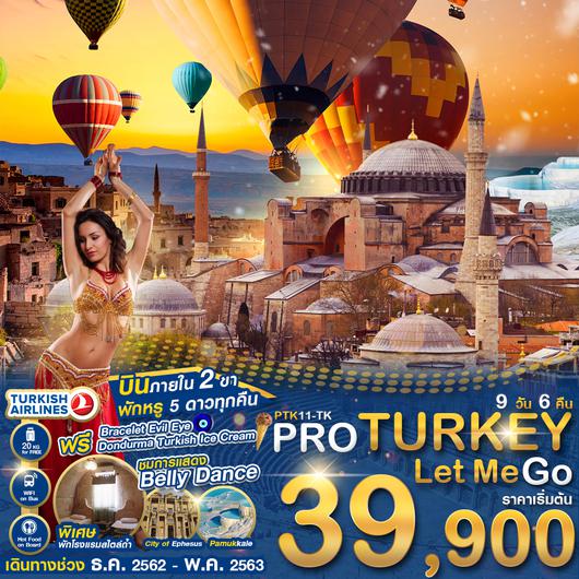 PTK11-TK PRO TURKEY LET ME GO 9D6N