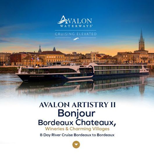 (USD)ล่องเรือแม่น้ำหรู Avalon เปิดประตูสู่ประสบการณ์กินดื่มและวัฒนธรรมเหนือระดับที่บอร์โด